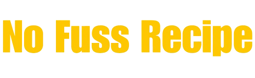 No_Fuss_Recipe