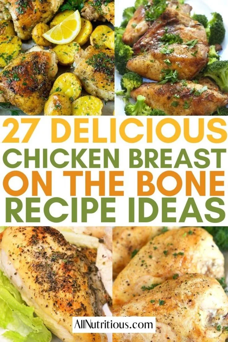 Delicious chicken breast on the bone recipes for flavorful meals.