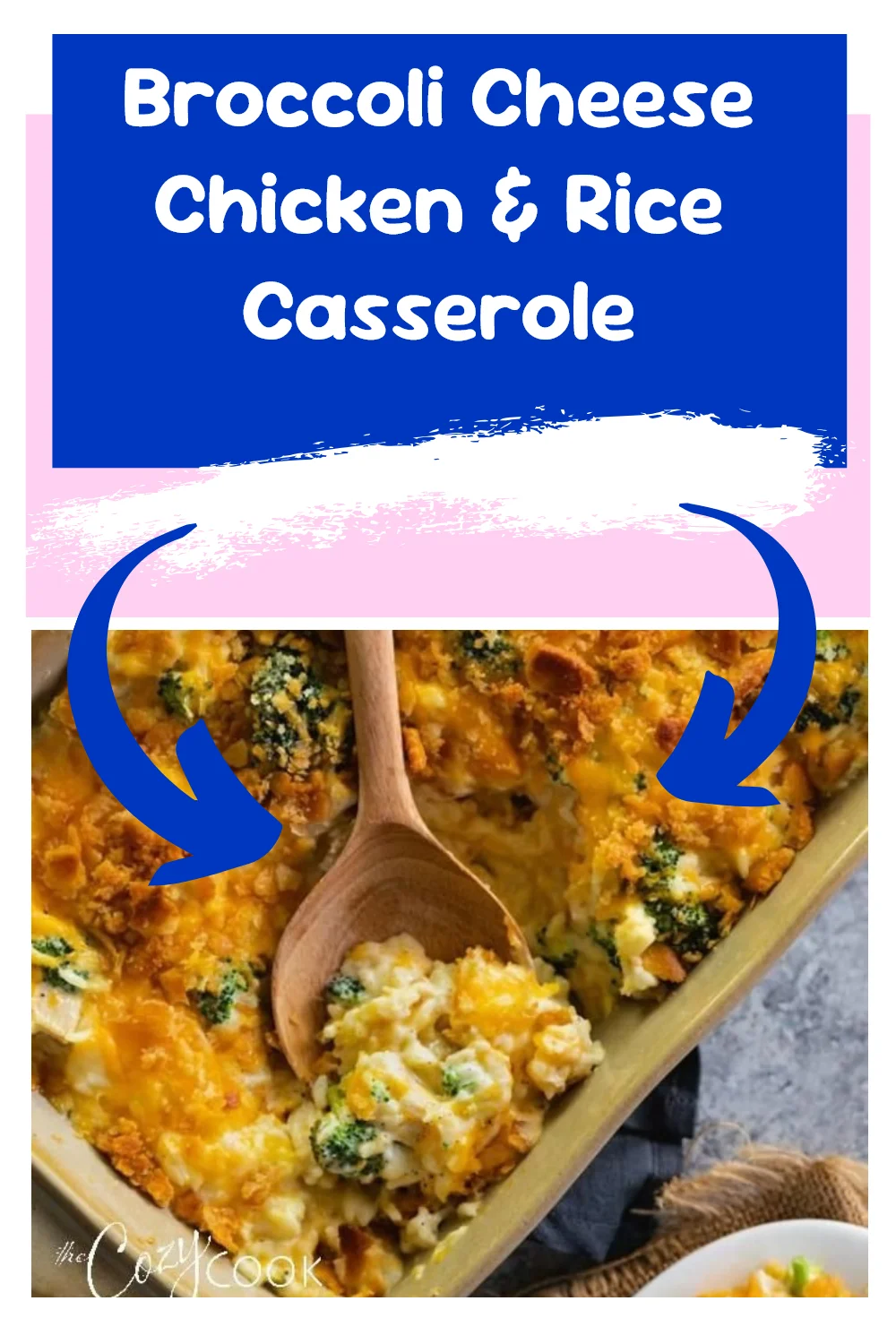 Broccoli Cheese Chicken & Rice Casserole