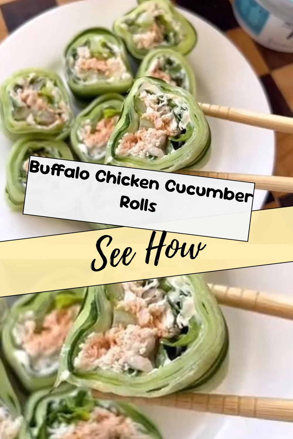 Buffalo Chicken Cucumber Rolls