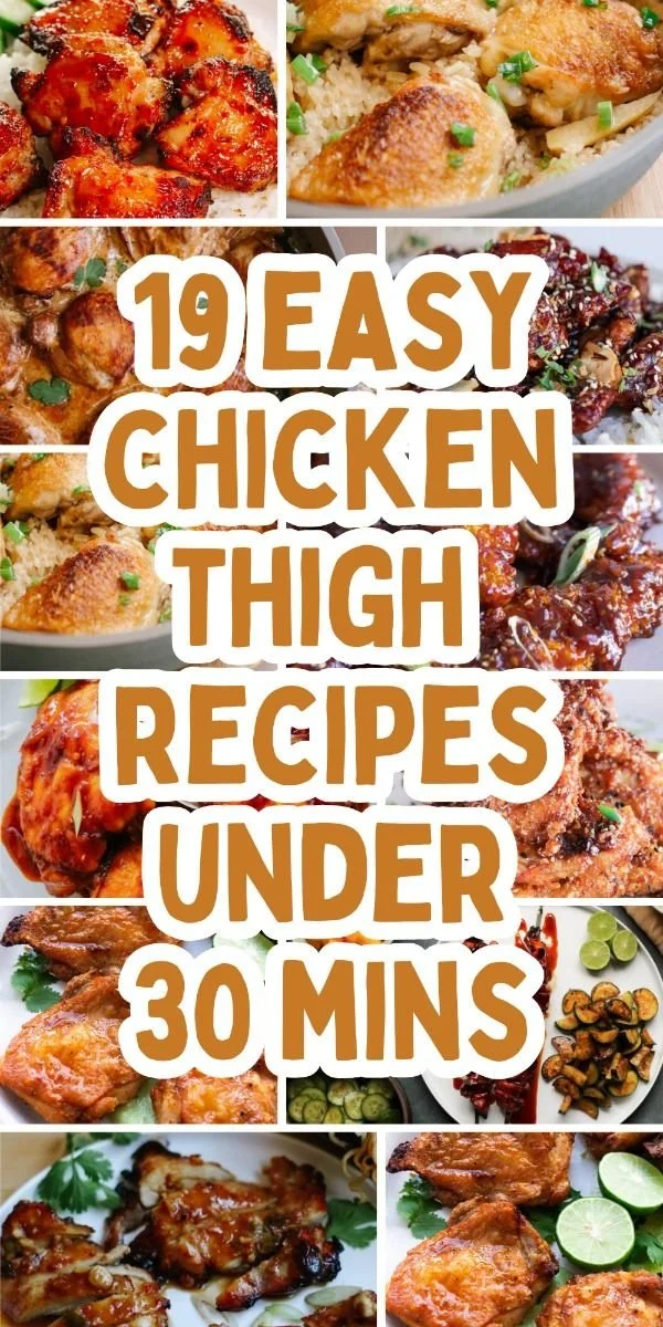 Quick and easy chicken thigh recipes for a delicious meal in under 30 minutes.