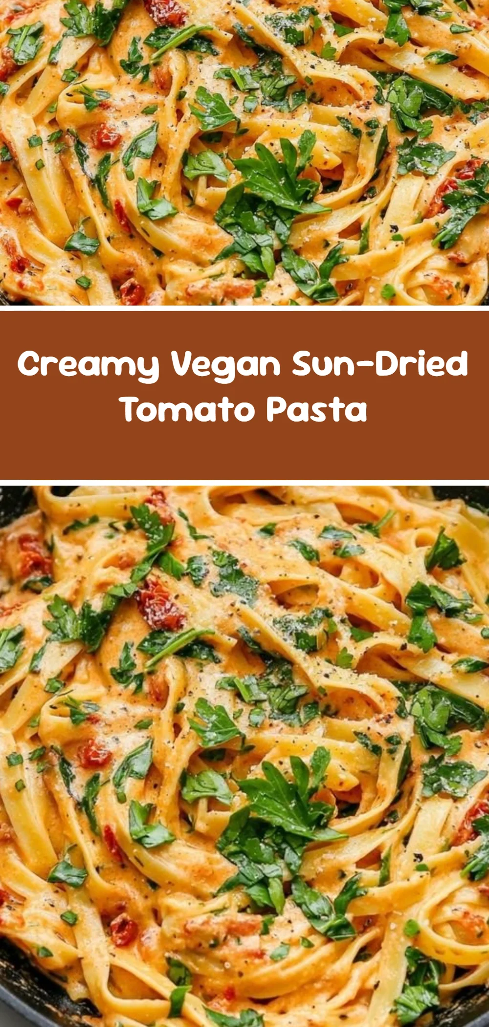 Creamy Vegan Sun-Dried Tomato Pasta