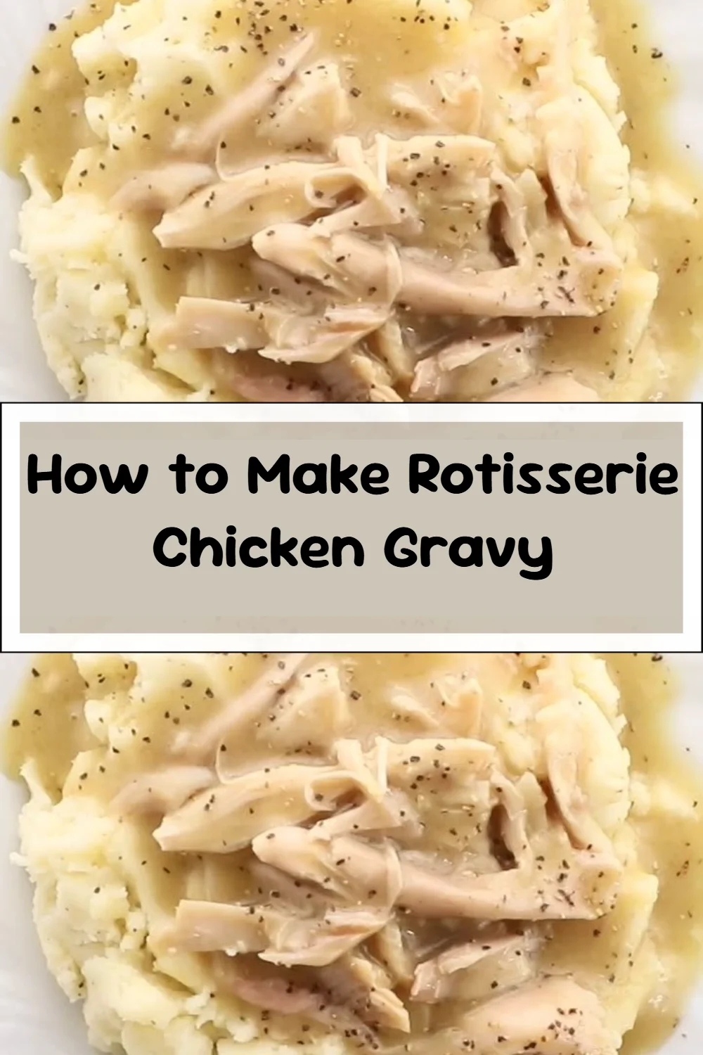 How to Make Rotisserie Chicken Gravy