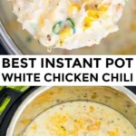 instant pot white chicken chili video 2026 07 26 211652 469x1024 1