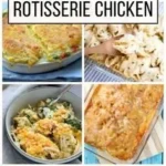 20 one dish dinners to make with leftover rotisser 2026 08 06 180455 1