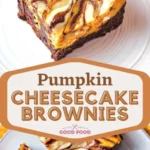 pumpkin cheesecake brownies 2026 08 06 180352 512x1024 1