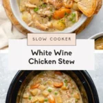 slow cooker white wine chicken stew ambitious ki 2026 08 06 180403 487x1024 1